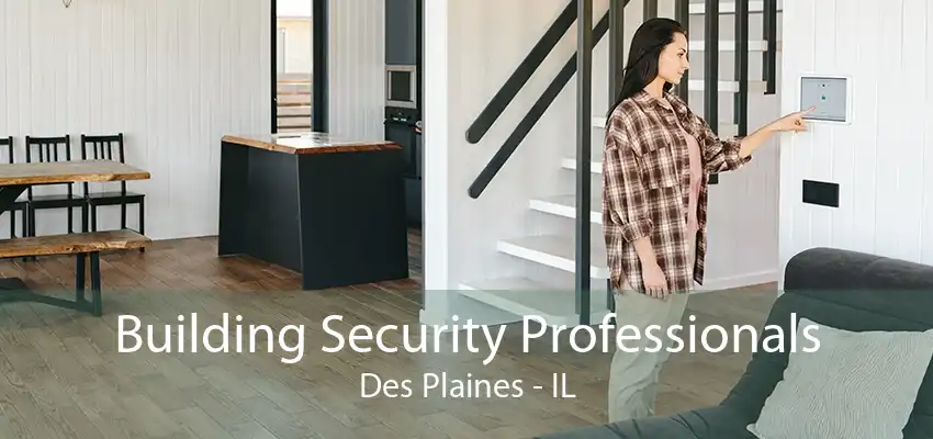 Building Security Professionals Des Plaines - IL