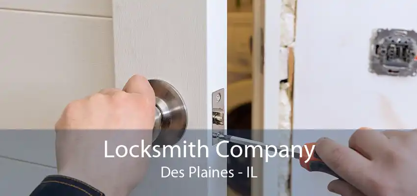 Locksmith Company Des Plaines - IL
